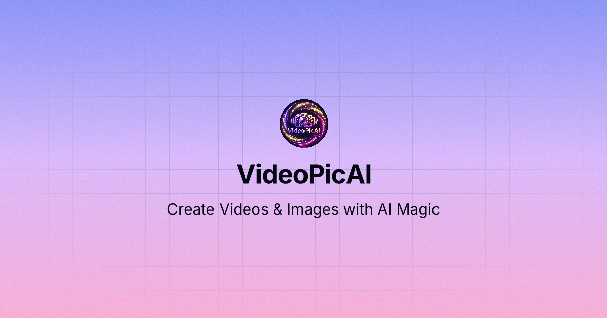 Show HN: VideoPicAI – Create Videos and Images with AI Magic